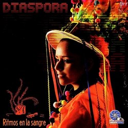 Diaspora (Alborada) - Ritmos en la sangre