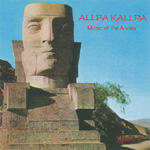 Allpa Kallpa "Music Of The Andes"