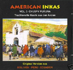 Ecuador Inkas "American Inkas vol.3"