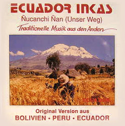 Ecuador Inkas "Nucanchi nan"