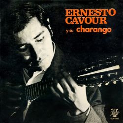 Ernesto Cavour "Y su charango" 