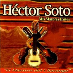 Hector Soto "Mis mayores exitos"