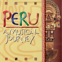 Inca Son "Peru - A Musical Journey"