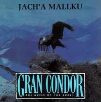 Jach'a Mallku "Gran Condor"