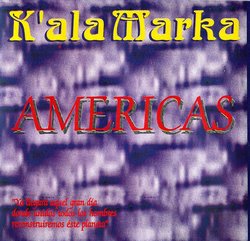 K'ala Marka "Americas"
