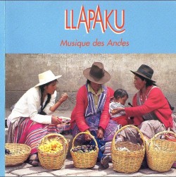 Llapaku Musique Des Andes