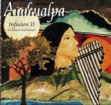 Atahualpa "Infusion II - Kiruhuan Kuchahuan"