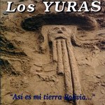 Los Yuras "Asi Es Mi Tierra Bolivia"