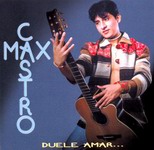 Max Castro "Duele amar"