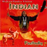 Pachuly & Friends "Indian Wakan Tanka Vision"