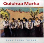 Quichua Marka "Runa Pacha Tushuri"