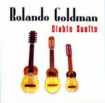 Rolando Goldman "Diablo suelto"