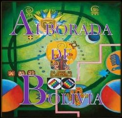 Alborada De Bolivia "Nuestro Mundo"