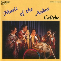 Caliche "Music of the Andes"