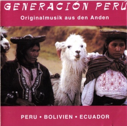 Generacion Peru "Original Musik Aus Den Anden"