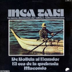 Inca Taki "De Bolivia al Ecuador"