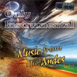 Inkari "Only Instumental Music of the Andes Vol.2"