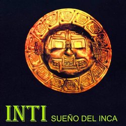 Inti "Sueno Del Inca"