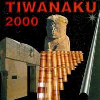 Tiwanaku "Tiwanaku 2000"