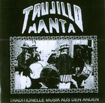 Trujillo Manta "Traditionelle Musik Aus Den Anden"