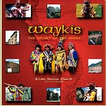 Waykis "The Secret Of The Andes"