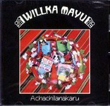Willka Mayu "Achachilankaru"
