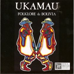 Ukamau "Folklore De Bolivia"
