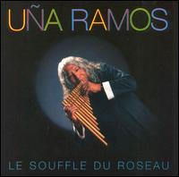 Una Ramos "Le Souffle Du Roseau"