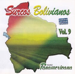 "Surcos Bolivianos Vol. 9"